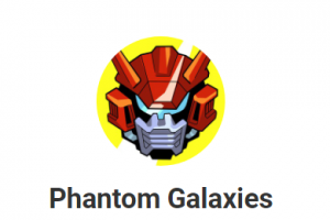 Phantom Galaxies 幻影星系 新手入门级教程攻略