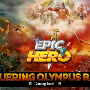 EpicHero史诗英雄 怎么玩|注册 新手入门教程攻略