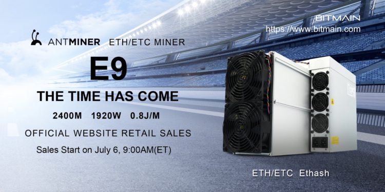 比特大陆推出蚂蚁矿机E9 ！以太坊挖矿耗电仅1.9千瓦