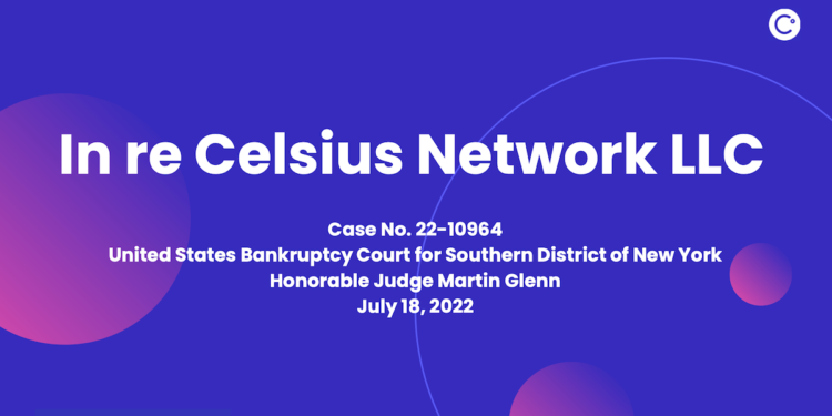 Celsius重组计划：继续比特币挖矿 债权人可选现金折扣赔付