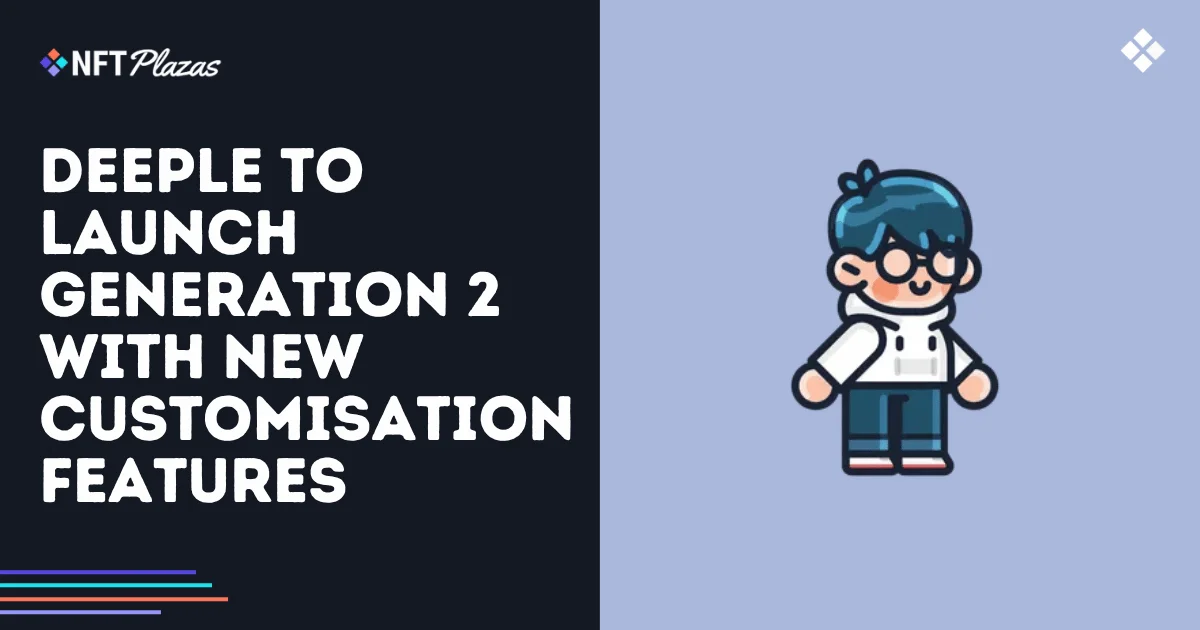 
                        DeePle 将推出具有全新定制功能的第二代产品
                    