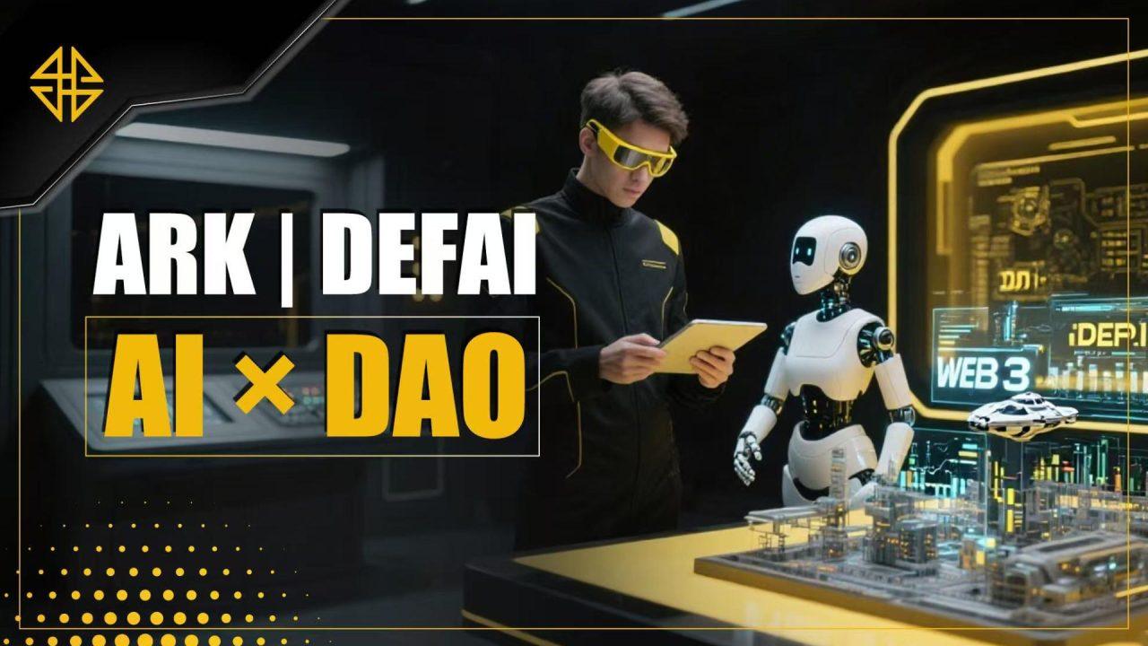 从华尔街到钱包：ARK DEFAI 重新定义金融架构