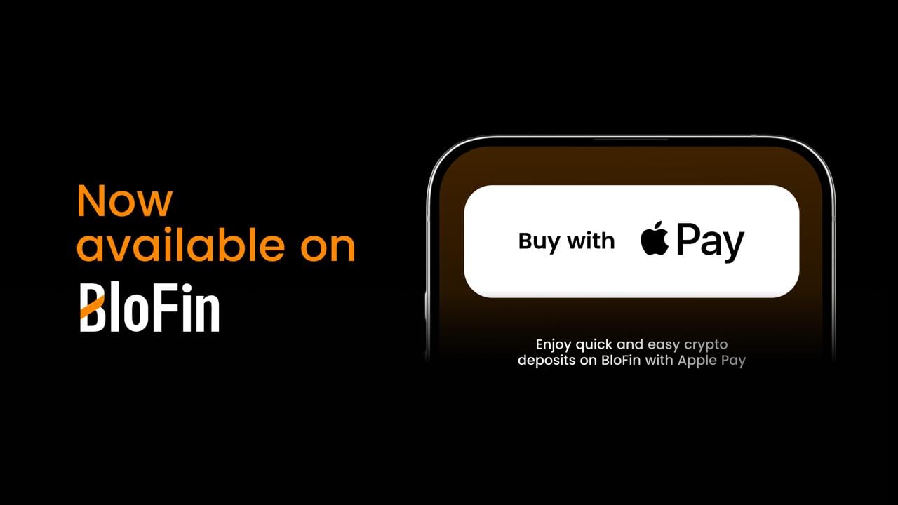 BloFin 新增 Apple Pay 支持，为交易者提供无缝加密货币购买体验
