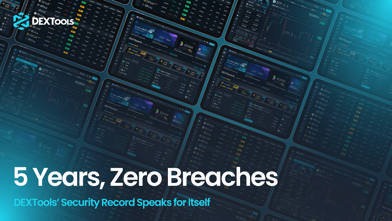 DeFi 持续面临漏洞攻击，DEXTools 已连续五年未出现漏洞