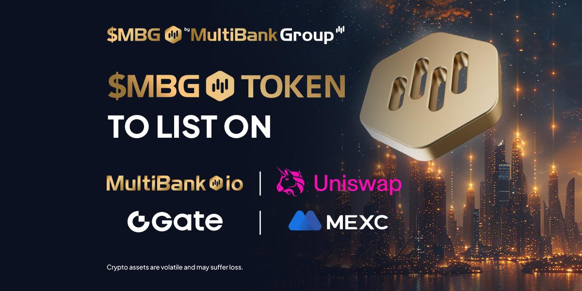 MultiBank Group 将在 Gate.io 和 MEXC 官方代币生成活动期间上线 MBG 代币