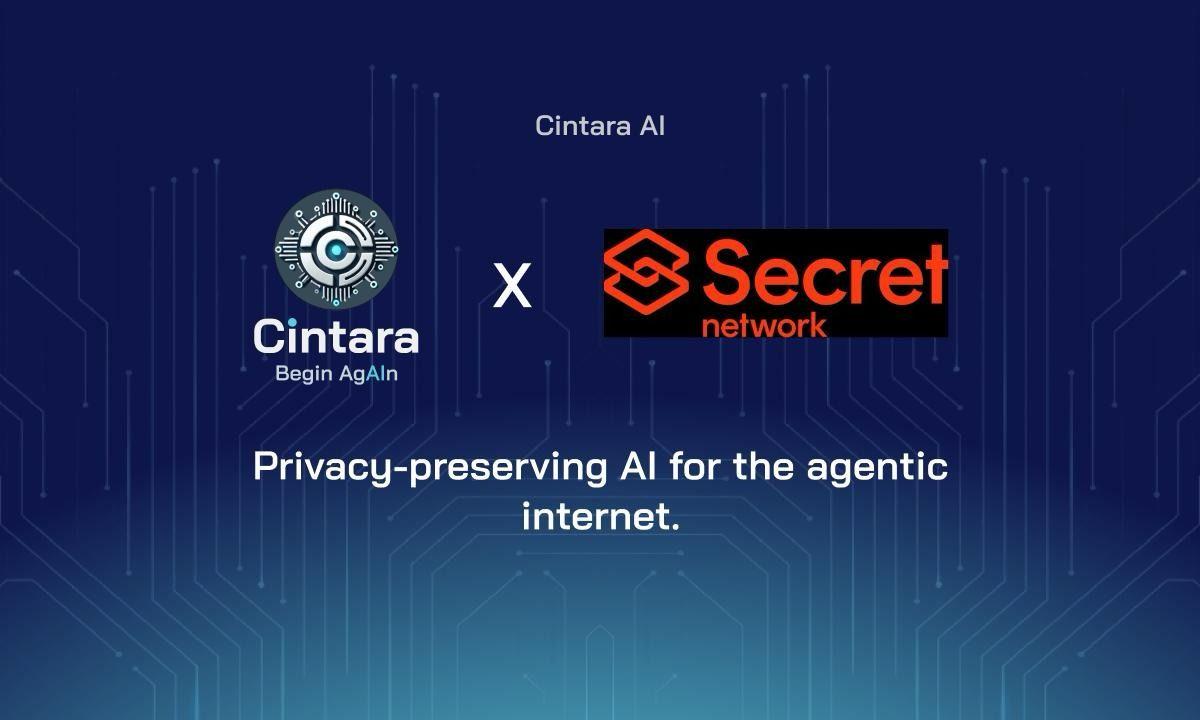 Cintara 与 Secret AI 合作，将隐私保护 AI 引入区块链