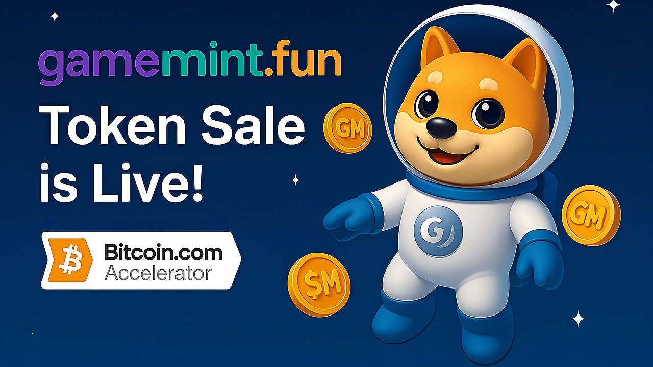 GameMint.fun 入选 Bitcoin.com 加速器；$GM 代币销售现已在以太坊上线