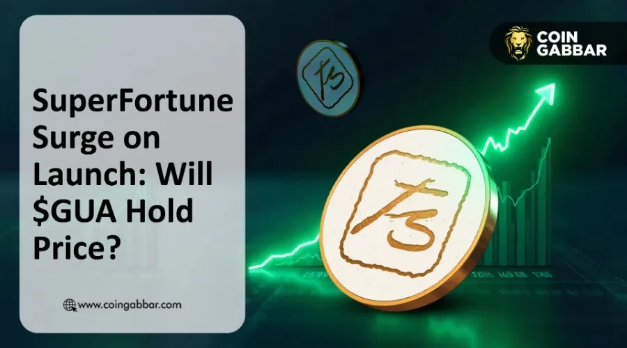 必读：SuperFortune 空投价格为何飙升？$GUA 预测