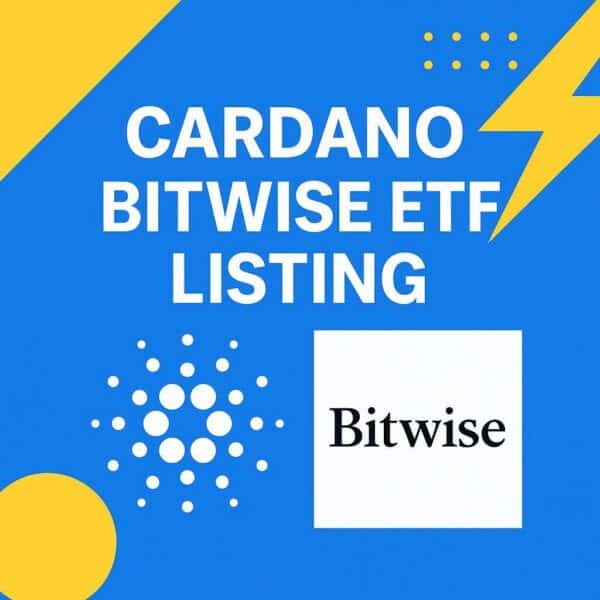 Cardano价格预测：Bitwise的ETF上市能否为ADA带来新的上涨动力？